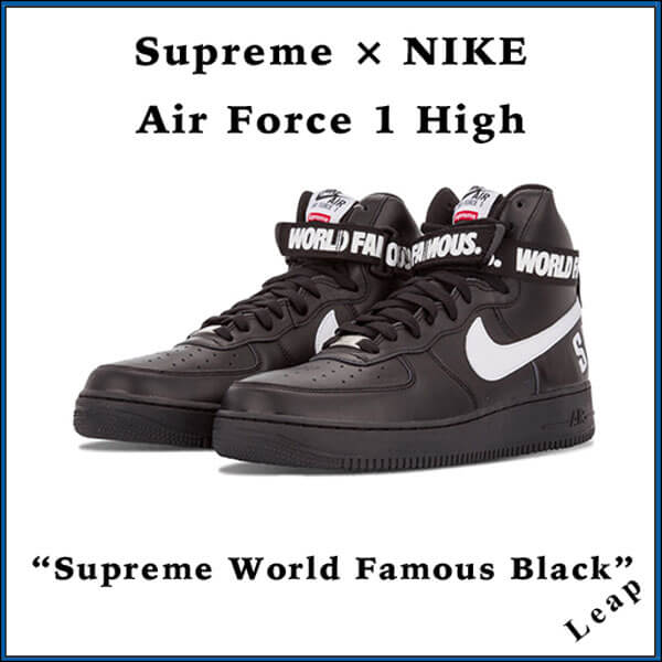 シュプリーム x ナイキ スニーカー コピー 激レア Air Force 1 High World Famous Black698696-010